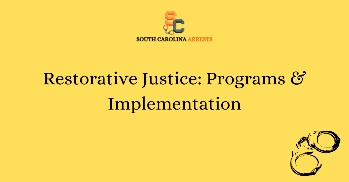 Restorative Justice Programs Implementation